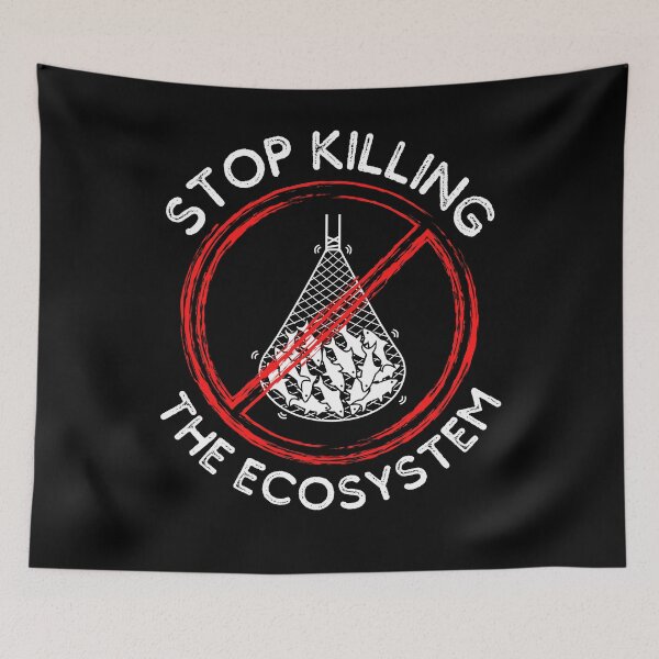 Item preview, Stop Killing The Ecosystem designed and sold by IntegrityDesign.