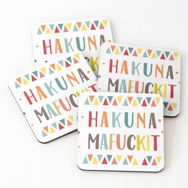 Item preview, Hakuna Mafuckit No worries! designed and sold by popcultutrenerd.