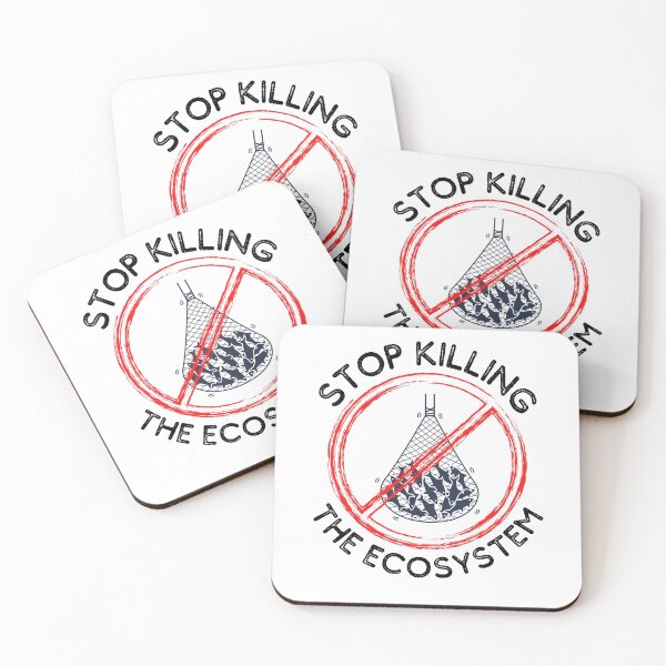 Item preview, Stop Killing The Ecosystem designed and sold by IntegrityDesign.