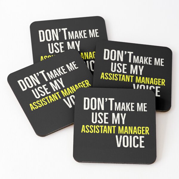 Item preview, Dont Make Me Use My Assistant Manager Voice designed and sold by AwesomeWorld1.