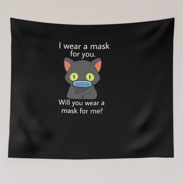 Item preview, Masked cat - I wear a mask for you designed and sold by GLwithUs.