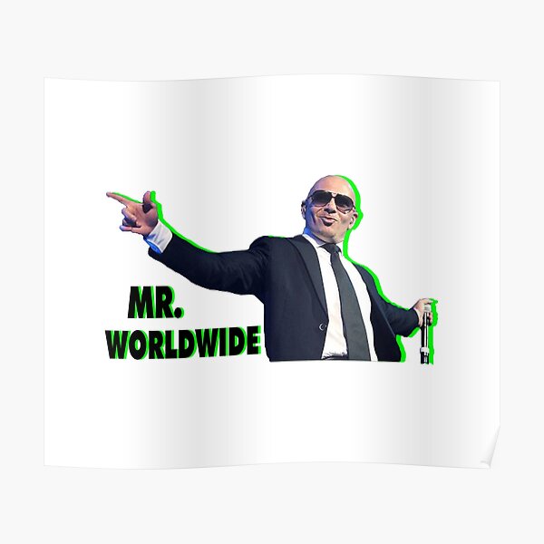 ÚNICO - Mr Worldwide cool Póster