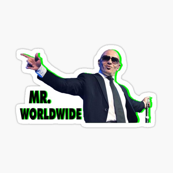 Item preview, UNIQUE - Mr Worldwide cool designed and sold by Gawop.