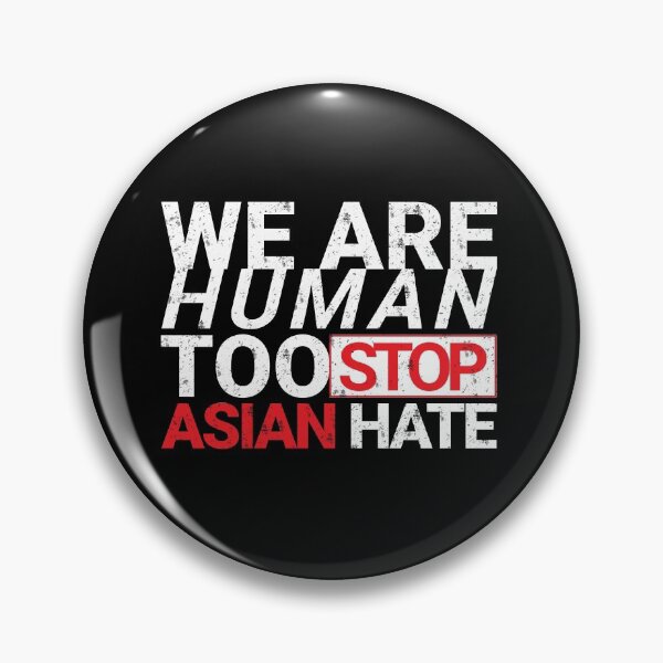 Item preview, we are human too stop asian hate  designed and sold by Zei96.
