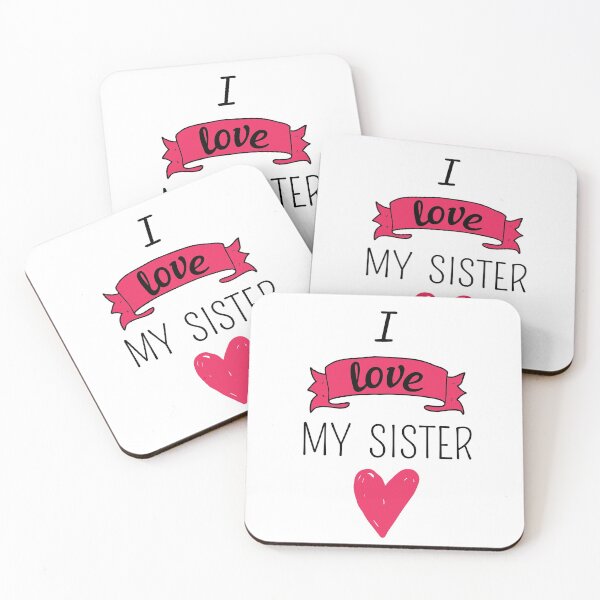 Item preview, I love my sister designed and sold by Jey57.