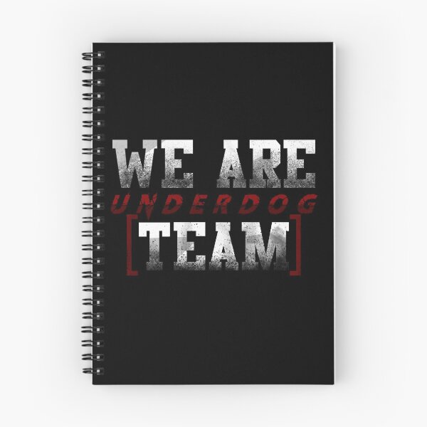 Item preview, we are underdog team cool design designed and sold by Zei96.