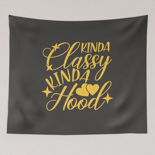 Item preview, Kinda classy kinda hood designed and sold by Delicarte.