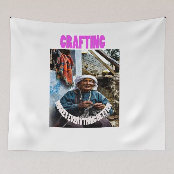 Item preview, CRAFTING MAKES EVERYTHING BETTER designed and sold by CUTESTUFFnow.