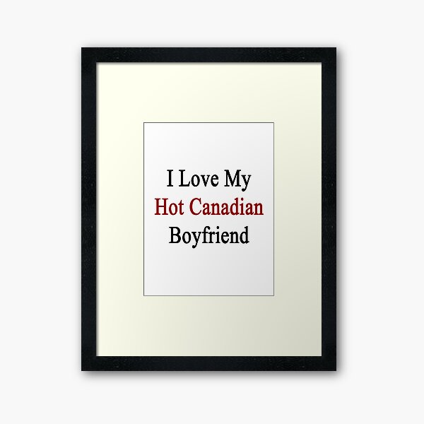 Aperçu de l'œuvre J'aime mon copain canadien chaud créée et vendue par supernova23.