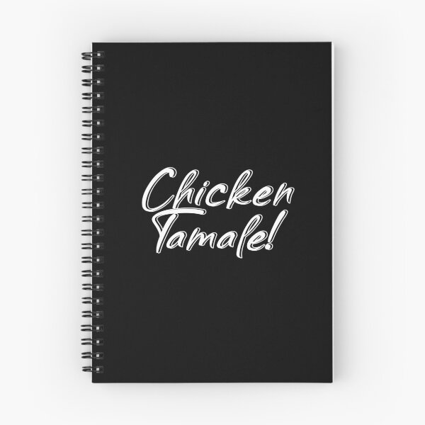 Item preview, Chicken Tamale! Sounds Like Spanish For... White Print Humorous  designed and sold by luvmhykdesigns.