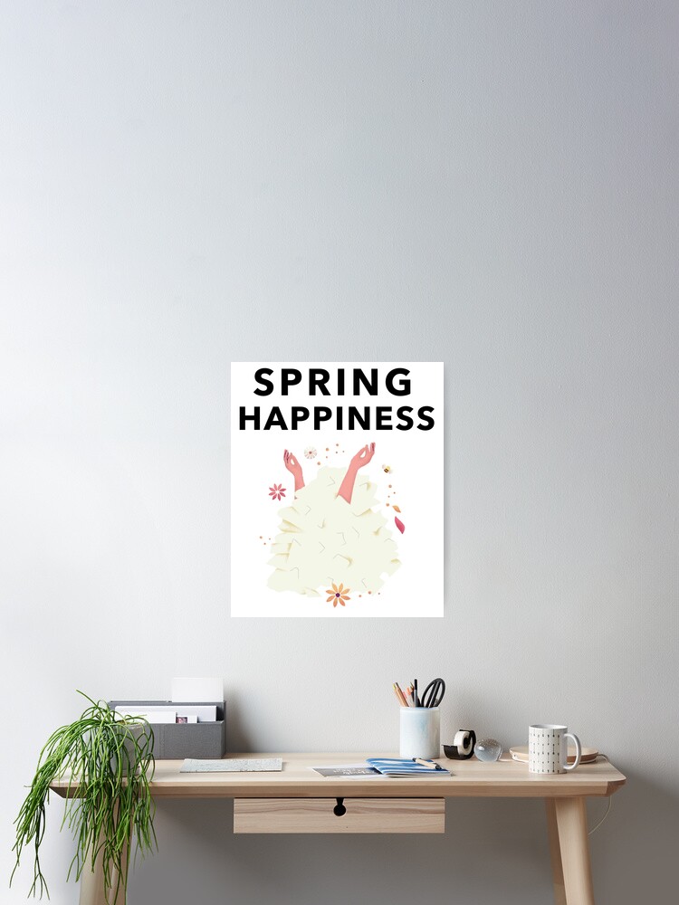 Thumbnail 2 of 3, Poster, Spring Happiness designed and sold by PunchlineFactor.