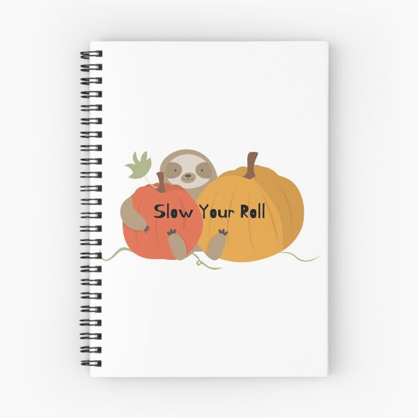 Item preview, Slow Your Roll designed and sold by SPYG.