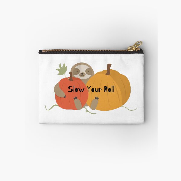 Item preview, Slow Your Roll designed and sold by SPYG.