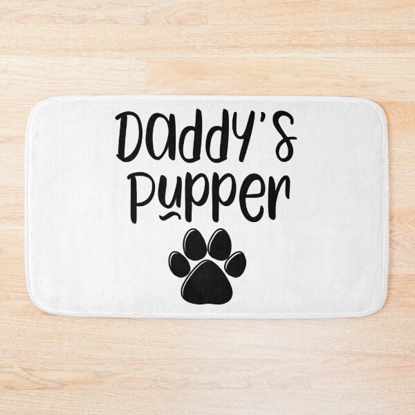 Item preview, Daddy's Pupper  designed and sold by MelmonSquad.