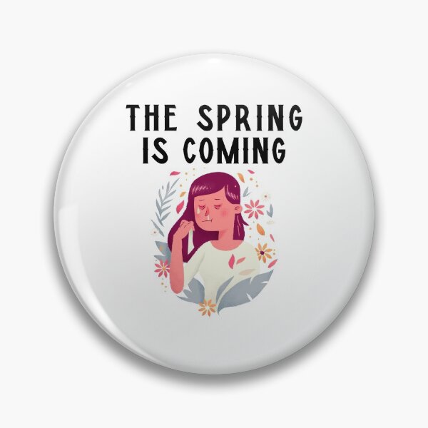 Item preview, The Spring Is Coming designed and sold by THE PUNCHLINE FACTORY.