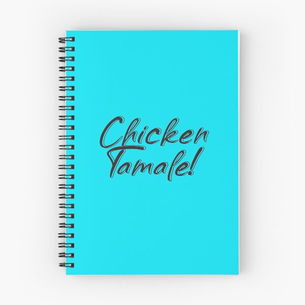 Item preview, Chicken Tamale! Sounds Like Spanish For...  Black PrintHumorous designed and sold by luvmhykdesigns.