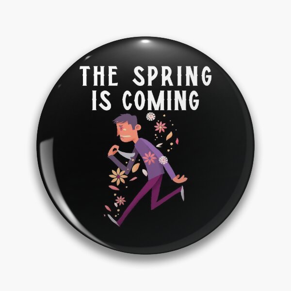 Item preview, The Spring Is Coming designed and sold by THE PUNCHLINE FACTORY.