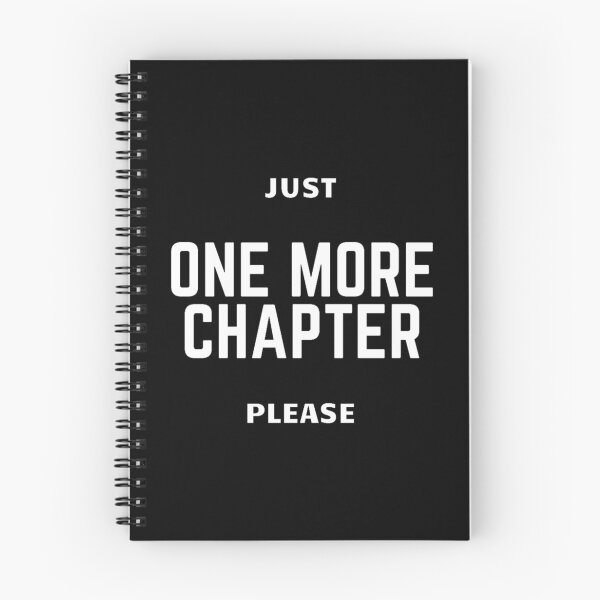 Item preview, Just one more chapter please designed and sold by OtterFactory.