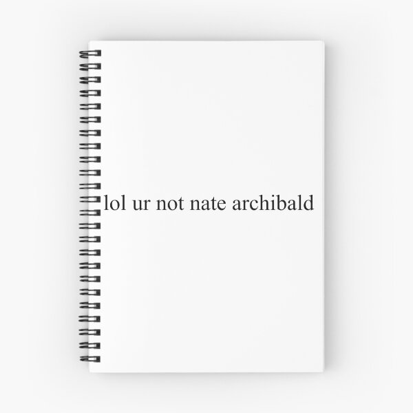Item preview, lol ur not nate archibald designed and sold by cosmic-moons.