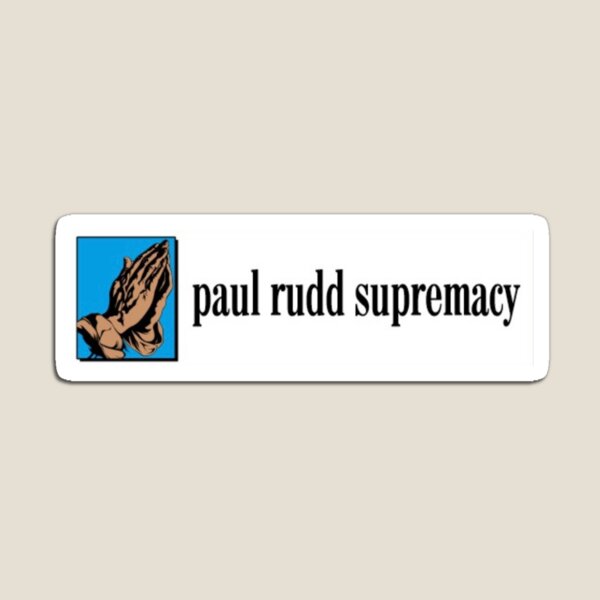 Item preview, paul rudd supremacy designed and sold by elizabethbridge.