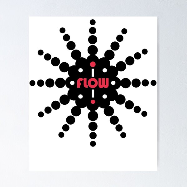 Item preview, Just find your FLOW designed and sold by YasOOsaY.