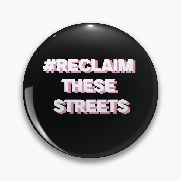 Item preview, #Reclaim These Streets Design designed and sold by TanTonesTT.