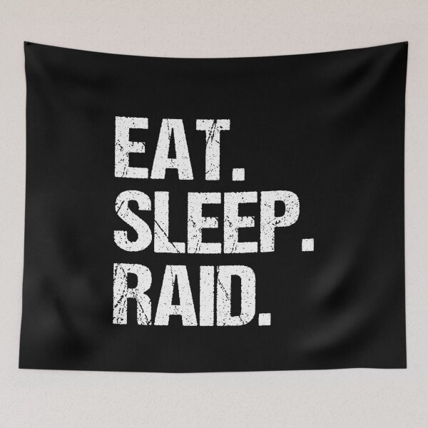 Item preview, Eat Sleep Raid - MMO Lover Raid Gamer designed and sold by jacks-tees.