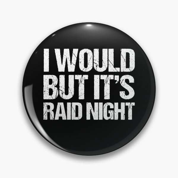 Item preview, Raid Night - MMO Lover Raid Gamer designed and sold by jacks-tees.