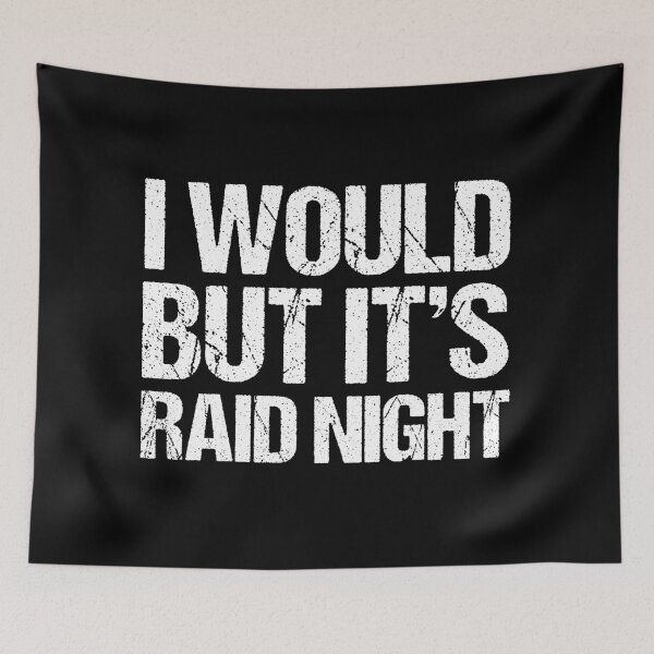Item preview, Raid Night - MMO Lover Raid Gamer designed and sold by jacks-tees.