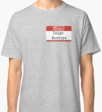 Inigo Montoya Classic T-Shirt