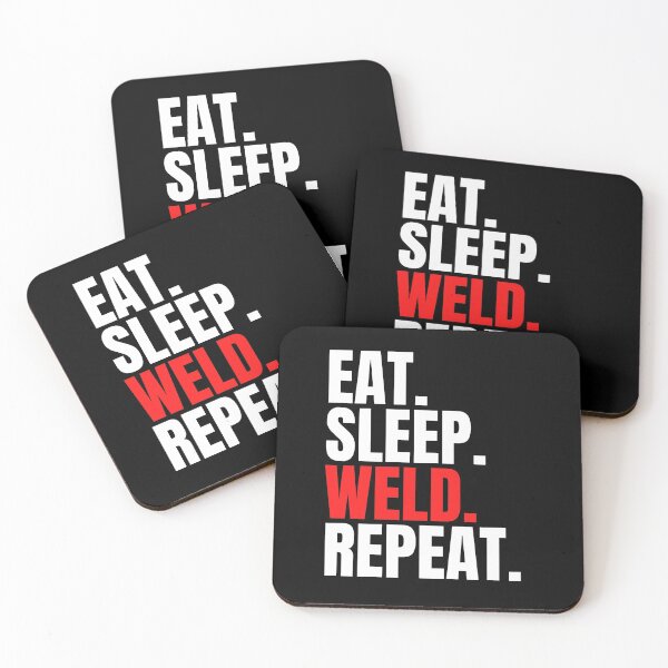 Item preview, Eat Sleep Weld Repeat, Funny Welding Meme designed and sold by Dailey-FS.
