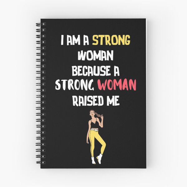 Item preview, I Am A Strong Woman Because A Strong Woman Raised Me designed and sold by ROSACALDOR.