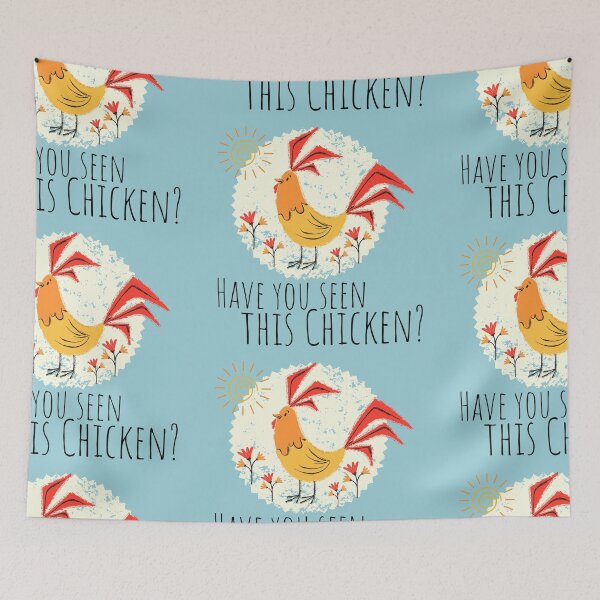 Item preview, Colorful Have you seen this chicken Design designed and sold by MoninasArt.