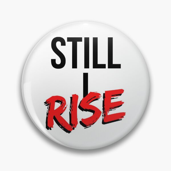 Item preview, Still I Rise - Motivational Mindset designed and sold by CWolff.