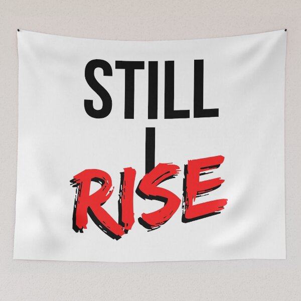 Item preview, Still I Rise - Motivational Mindset designed and sold by CWolff.