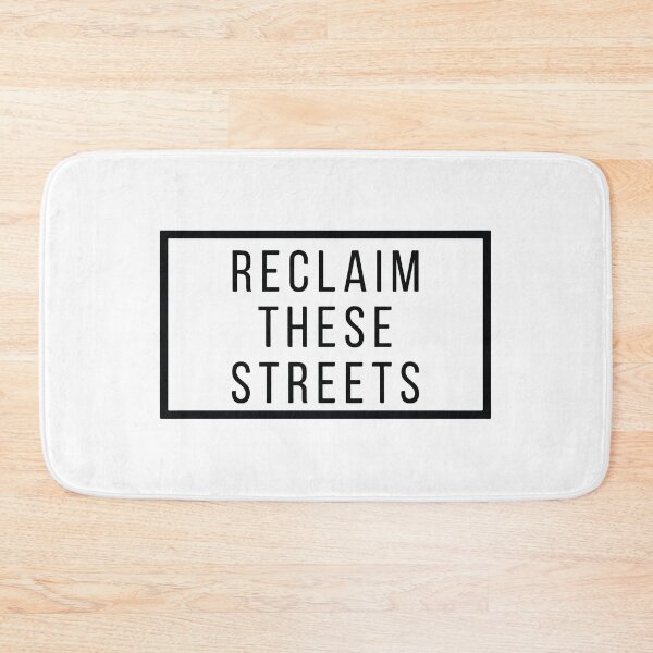 Item preview, Reclaim These Streets Design designed and sold by TanTonesTT.