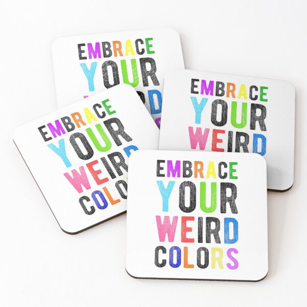 Item preview, Embrace Your Weird Colors - Motivation designed and sold by Prescilla Apon.