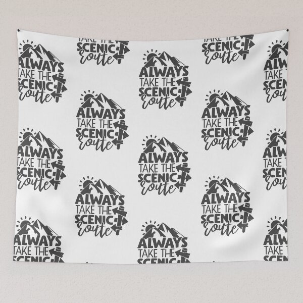 Item preview, Always take the scenic route | Camping quote designed and sold by Mihai Badea.