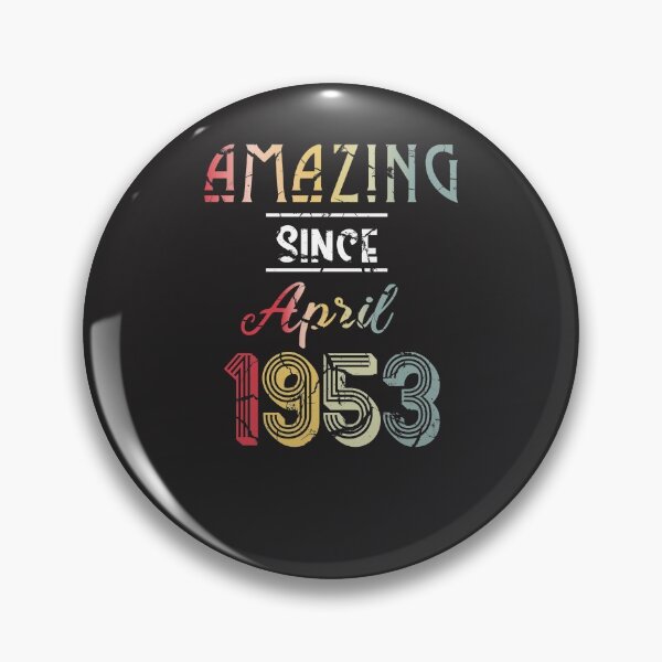 Item preview, Vintage Amazing Since April 1953 , Retro April Birthday , Born In 1953 , Funny Gift Ideas for Birthday designed and sold by biigshow.