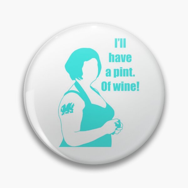 Item preview, Nessa - Gavin and Stacey - I'll have a pint. Of wine! designed and sold by emmcgarvey.