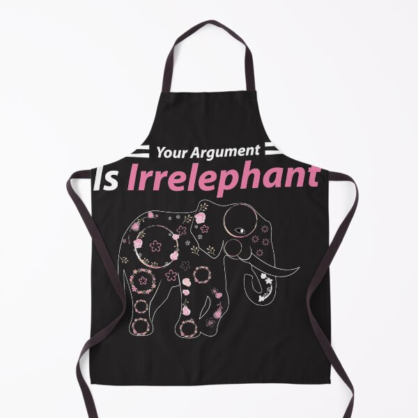 Item preview, your argument is irrelephant designed and sold by mahjoubstr.