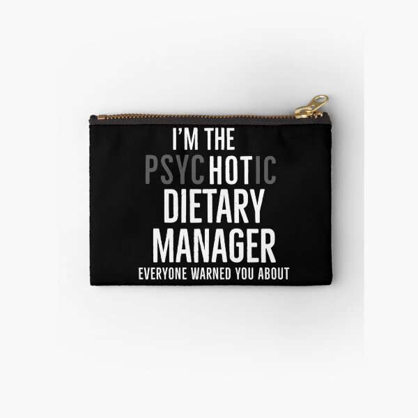 Item preview, Im The Psychotic Dietary Manager Everyone Warned You About designed and sold by AwesomeWorld1.