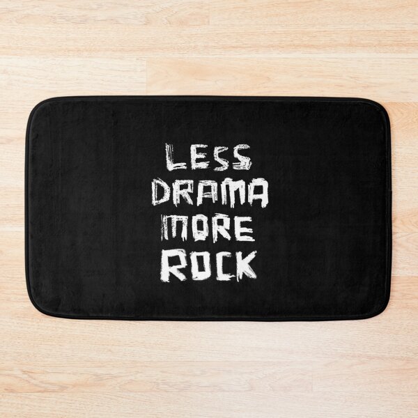 Item preview, Less Drama More Rock designed and sold by badlydrawnbabe.