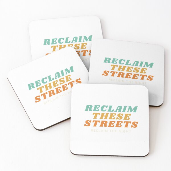 Item preview, Reclaim These Streets, Reclaim the Night designed and sold by TanTonesTT.