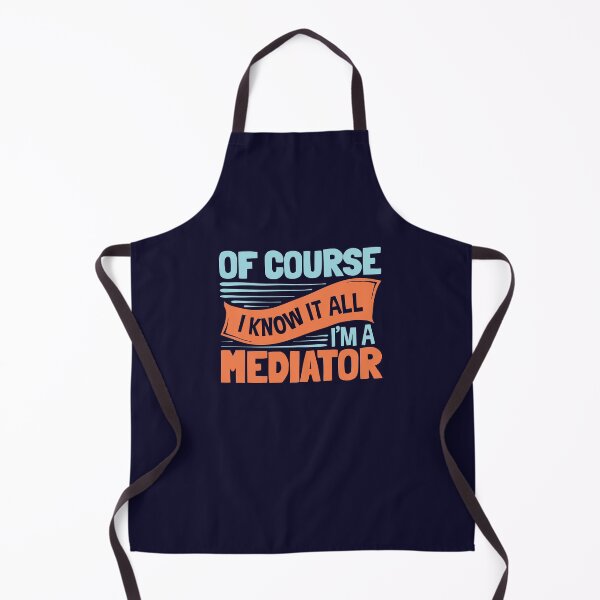 Item preview, Of Course I Know It All I'm A Mediator designed and sold by jaygo.