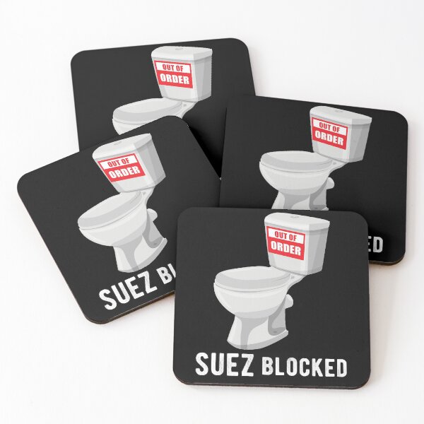 Item preview, Funny Dad joke, toilet humour, pun, parody, ever given, evergreen, suez canal, sewers, suez blocked, trade disaster, 2021, out of order designed and sold by Ransyn Art.