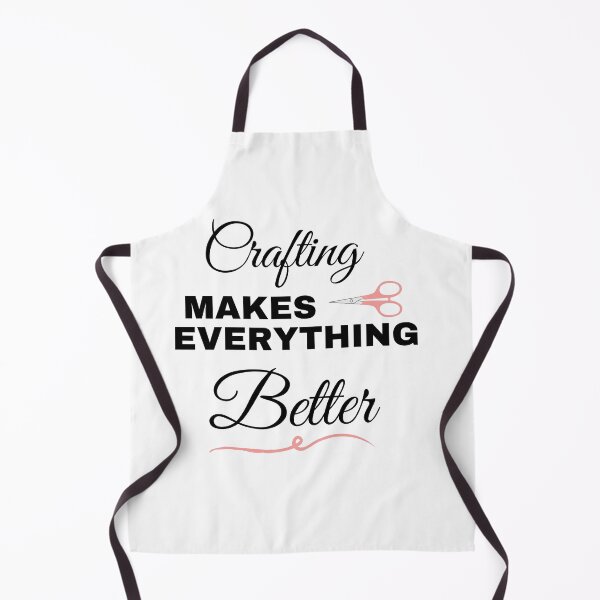 Item preview, Crafting Makes Everything Better designed and sold by Ram545.