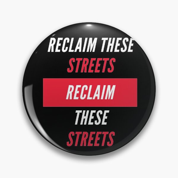 Item preview, Reclaim These Streets Design designed and sold by TanTonesTT.