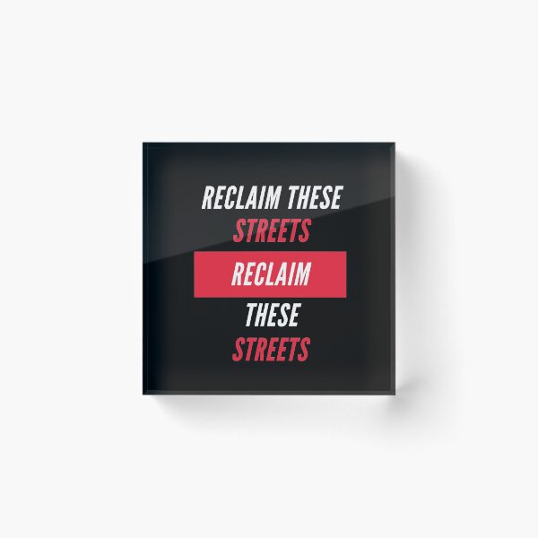 Item preview, Reclaim These Streets Design designed and sold by TanTonesTT.