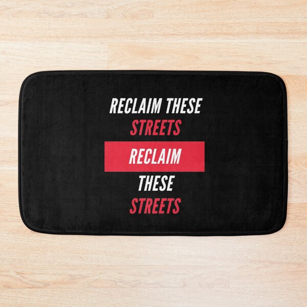 Item preview, Reclaim These Streets Design designed and sold by TanTonesTT.
